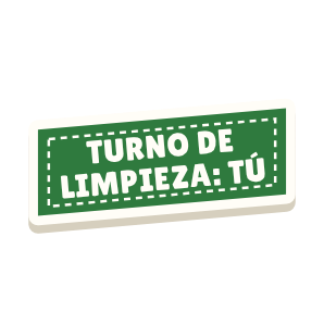 Clac con forma de una etiqueta y el texto «TURNO DE LIMPIEZA: TÚ»