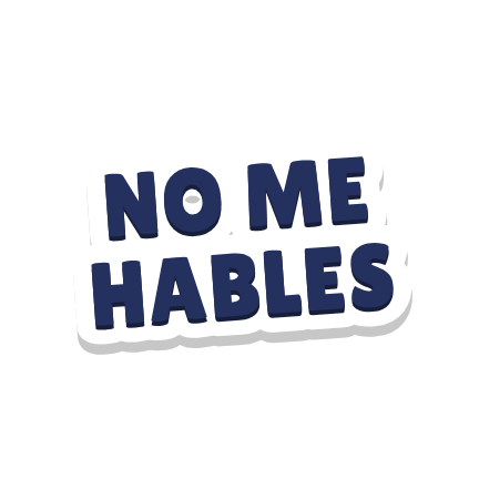 Clac de letras recortadas que dice «NO ME HABLES»