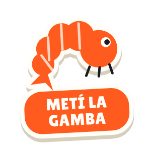 Clac con forma de una gamba y el texto «METÍ LA GAMBA»