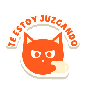 Clac con forma de un gato con mala cara y el texto «TE ESTOY JUZGANDO»