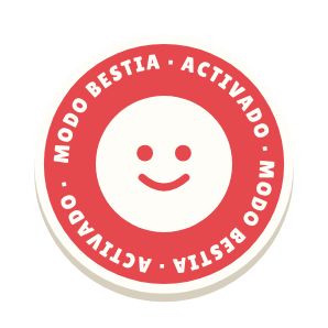 Clac con forma de una insignia redonda y el texto «MODO BESTIA · ACTIVADO»
