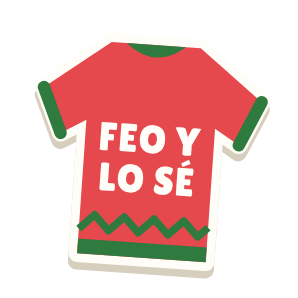 Clac con forma de un jersey navideño y el texto «FEO Y LO SÉ»