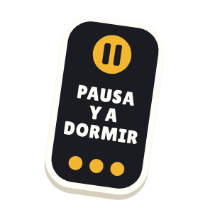 Clac con forma de un mando de la tele y el texto «PAUSA Y A DORMIR»