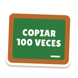 Clac con forma de una pizarra y el texto «COPIAR 100 VECES»