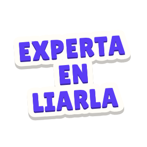 Clac de rótulo que dice «EXPERTA EN LIARLA»