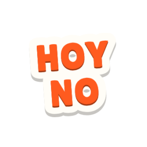 Clac de rótulo que dice «HOY NO»