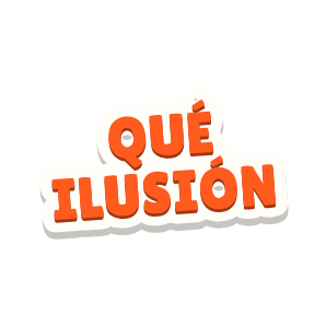 Clac de rótulo que dice «QUÉ ILUSIÓN»